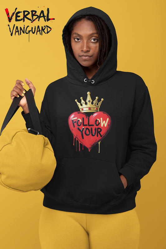 FOLLOW YOUR ❤️